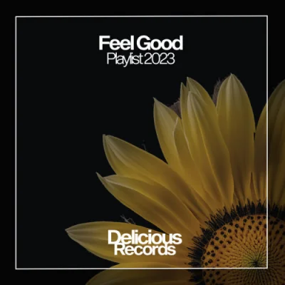 Feel Good Playlist 2023 (2023)