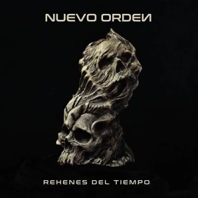 Nuevo Orden - Rehenes Del Tiempo (2023)