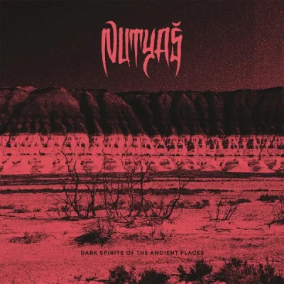 Nutyaš - Dark Spirits of the Ancient Places (2023)