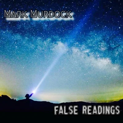 Mark Murdock - False Readings (2023)