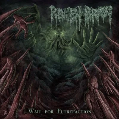 Rotten Brain - Wait For Putrefaction (2023)