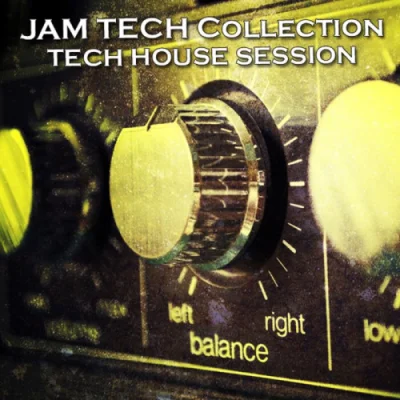 Jam Tech Collection [Tech House Session] (2023)