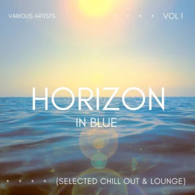 Horizon In Blue (Selected Chill Out & Lounge), Vol. 1-3 (2023)