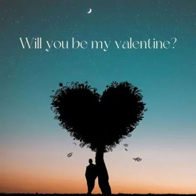 Will you be my valentine? (2023)