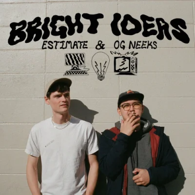 Estimate & OG Neeks - Bright Ideas (2023)