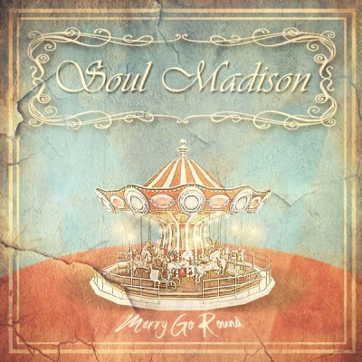 Soul Madison - Merry Go Round (2022)