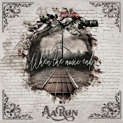 Aaron - When The Music Ends (2023)