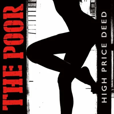 The Poor - High Price Deed (2023)