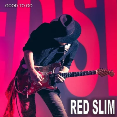 Red Slim - Good To Go (2023)