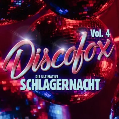 Discofox: Die ultimative Schlagernacht [04] (2023)