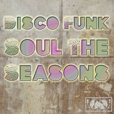 Disco Funk Soul The Seasons (2023)