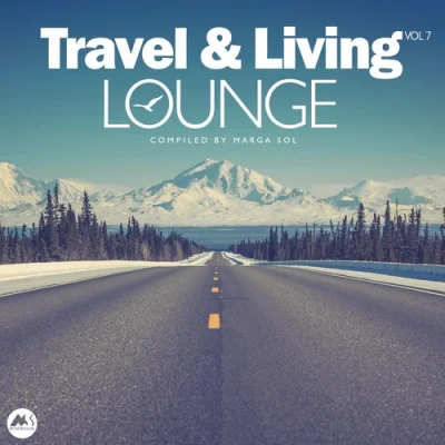 Travel & Living Lounge, Vol. 7 (2023)