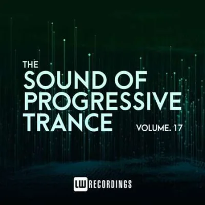 The Sound Of Progressive Trance, Vol. 17 (2023)