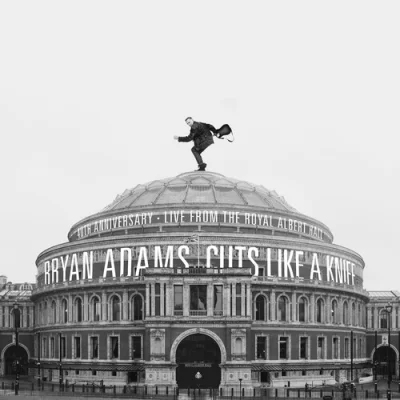 Bryan Adams - Cuts Like A Knife - 40th Anniversary, Live From The.