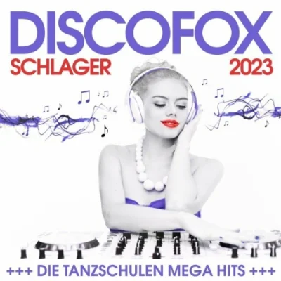 Die Tanzschulen Mega Hits (2023)