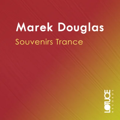 Marek Douglas - Souvenirs Trance (2023)