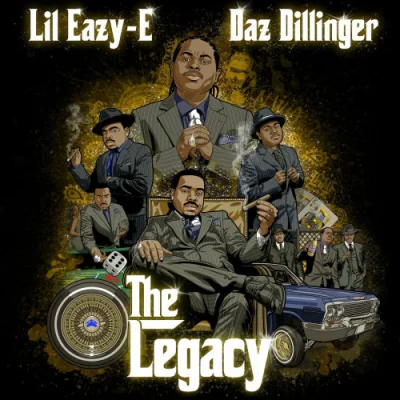 Lil Eazy-E & Daz Dillinger - The Legacy (2023)