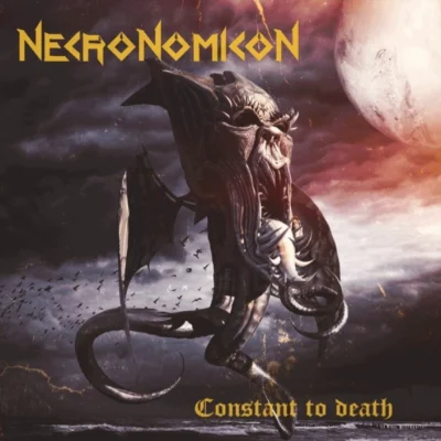 Necronomicon - Constant to Death (2023)