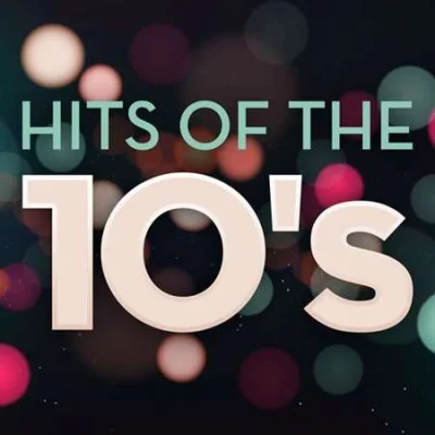 Hits of the 10's (2023)