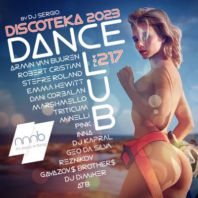 Дискотека 2023 Dance Club Vol.217 [NNNB] (2023)