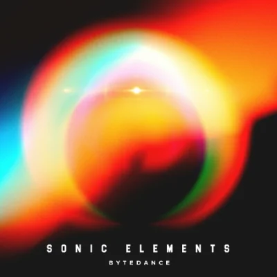 Sonic Elements - ByteDance (2023)