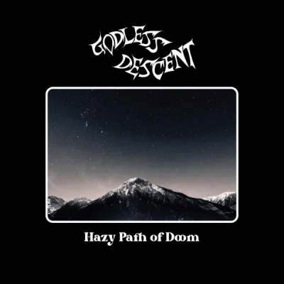 Godless Descent - Hazy Path Of Doom (2023)