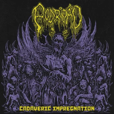 Podridão - Cadaveric Impregnation (2023)