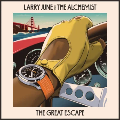 Larry June & The Alchemist - The Great Escape (2023)