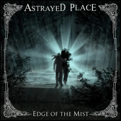 Astrayed Place - Edge Of The Mist (2023)