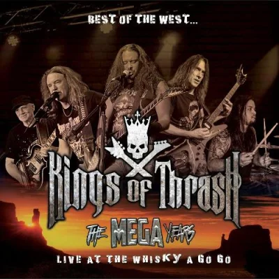 Kings Of Thrash - Best of the West (Live at the Whisky a Go Go) (2023)