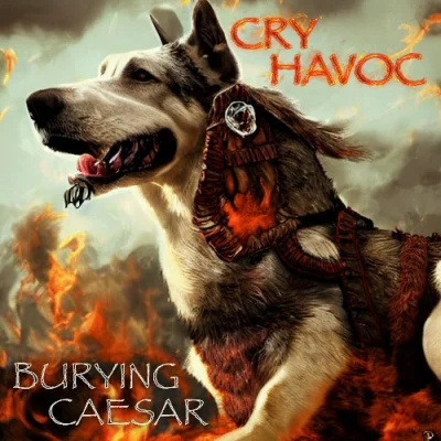 Burying Caesar - Cry Havoc (2023)