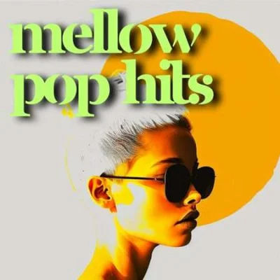 mellow pop hits (2023)