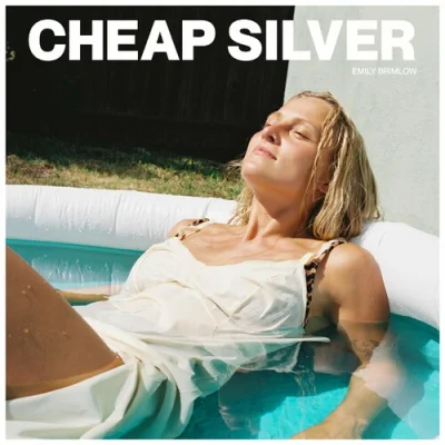 Emily Brimlow - Cheap Silver (2023)