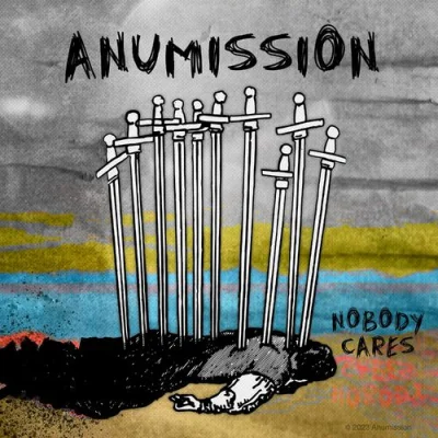 Anumission - Nobody Cares (2023)