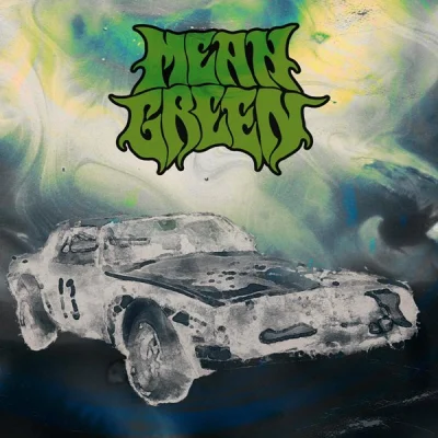 Mean Green - Mean Green (2023)