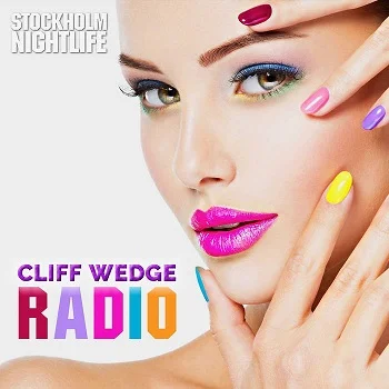 Stockholm Nightlife - CLIFF WEDGE "Radio" (2023)