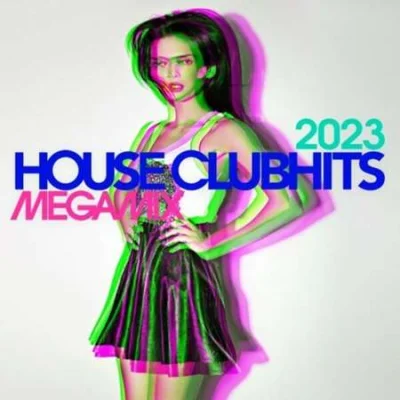 House Clubhits Megamix 2023 (2023)