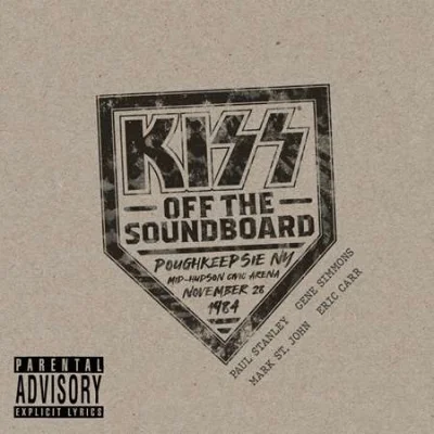 Kiss - Kiss Off The Soundboard Live In Poughkeepsie (1984/2023)