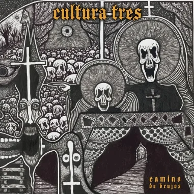 Cultura Tres - Camino de brujos (2023)