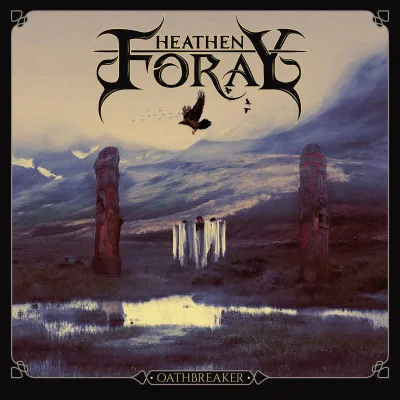 Heathen Foray - Oathbreaker (2023)