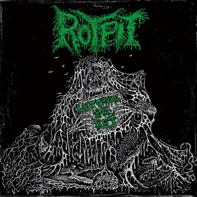 Rotpit - Let There Be Rot (2023)