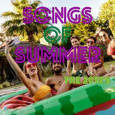 Songs of Summer The 2010's (2023)