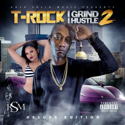 T-Rock - I Grind I Hustle 2 (2023)