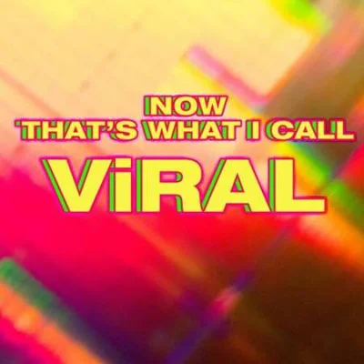 Now That's What I Call Viral 1 (2023)