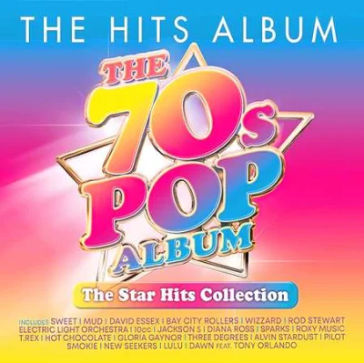 The Hits Album - The 70s Pop Album: The Star Hits Collection (2023)