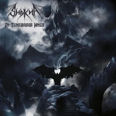 Shakma - On Tenebrous Wings (2023)