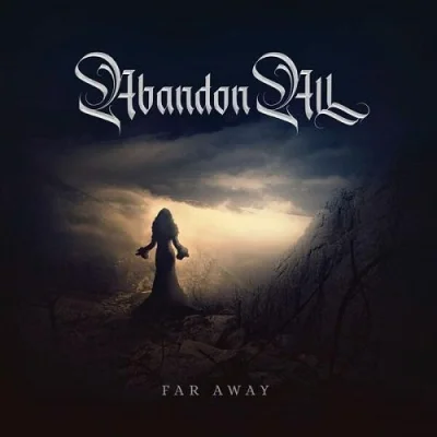 Abandon All - Far Away (2023)