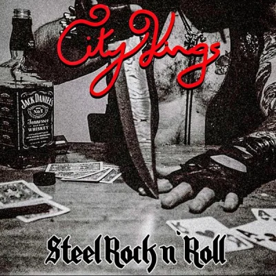 City Kings - Steel Rock N’ Roll (2023)