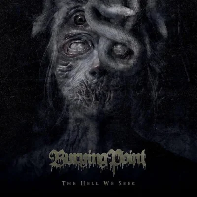 Burying Point - The Hell We Seek (2023)