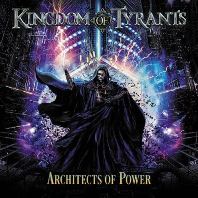 Kingdom of Tyrants - Architects of Power (2023)